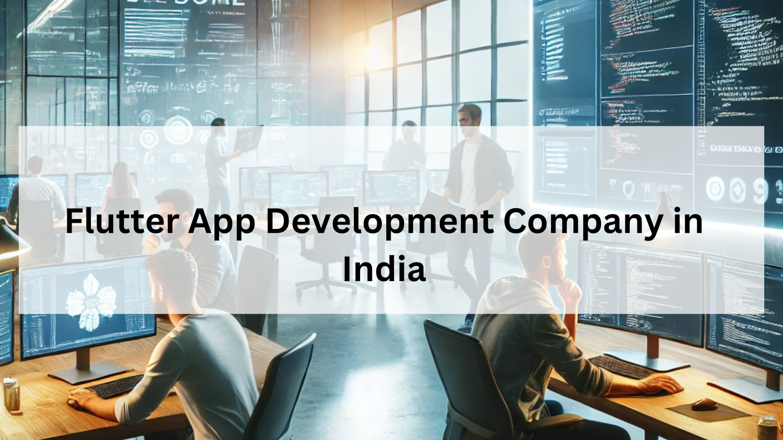Flutter App Development Company in India
